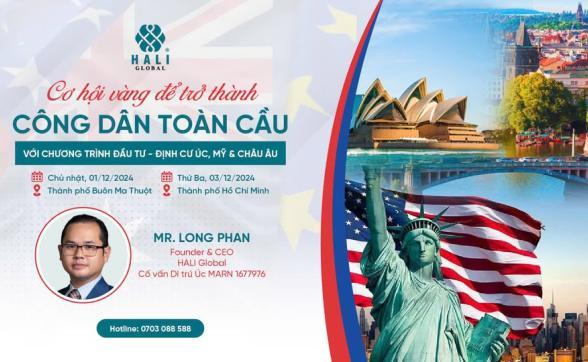 CƠ HỘI VÀNG ĐỂ TRỞ THÀNH CÔNG DÂN TOÀN CẦU VỚI CHƯƠNG TRÌNH ĐỊNH CƯ ÚC, MỸ &amp; CHÂU ÂU.