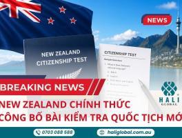 THI QUỐC TỊCH NEW ZEALAND SẼ CHÍNH THỨC ÁP DỤNG TỪ NĂM 2027 – NHỮNG ĐIỀU NGƯỜI NHẬP CƯ CẦN BIẾT
