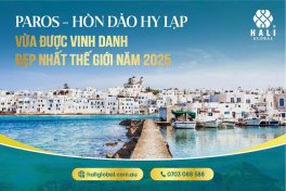 PAROS – VIÊN NGỌC ĐỊA TRUNG HẢI VÀ CƠ HỘI AN CƯ – ĐẦU TƯ TẠI HY LẠP