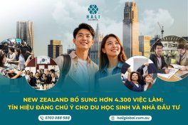 VIỆC LÀM NEW ZEALAND TĂNG HƠN 4.300 VỊ TRÍ: TÍN HIỆU TÍCH CỰC CHO DU HỌC SINH VÀ NHÀ ĐẦU TƯ TRONG NĂM 2026