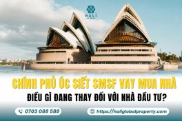 SMSF VAY MUA NHÀ: KHI CHÍNH SÁCH THAY ĐỔI, NHÀ ĐẦU TƯ ÚC CẦN TÍNH LẠI ĐIỀU GÌ?