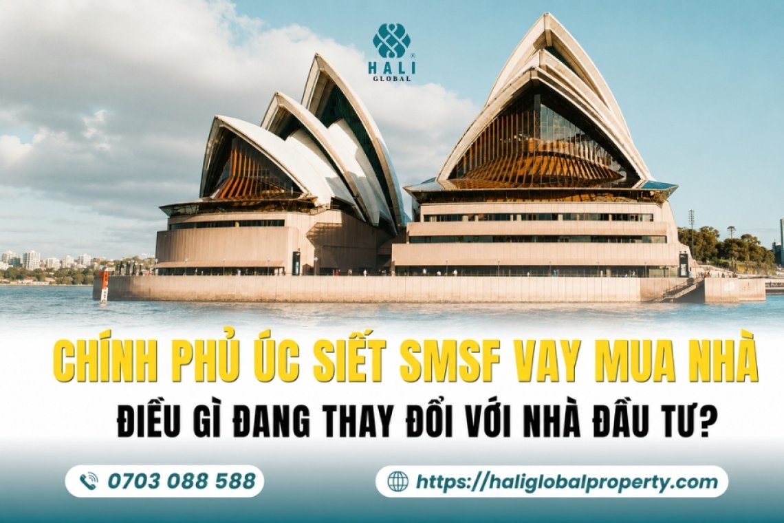 SMSF VAY MUA NHÀ: KHI CHÍNH SÁCH THAY ĐỔI, NHÀ ĐẦU TƯ ÚC CẦN TÍNH LẠI ĐIỀU GÌ?