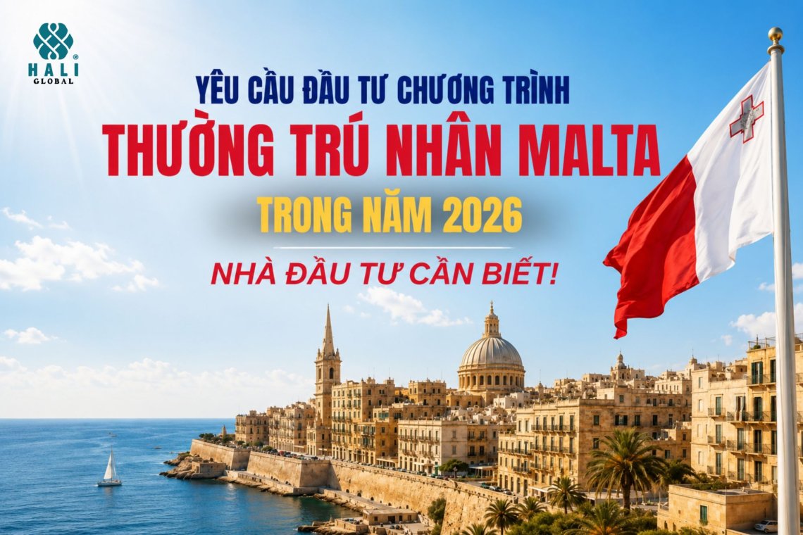 ĐẦU TƯ CHƯƠNG TRÌNH THƯỜNG TRÚ NHÂN MALTA TRONG NĂM 2026: NHÀ ĐẦU TƯ CẦN CHUẨN BỊ NHỮNG GÌ?