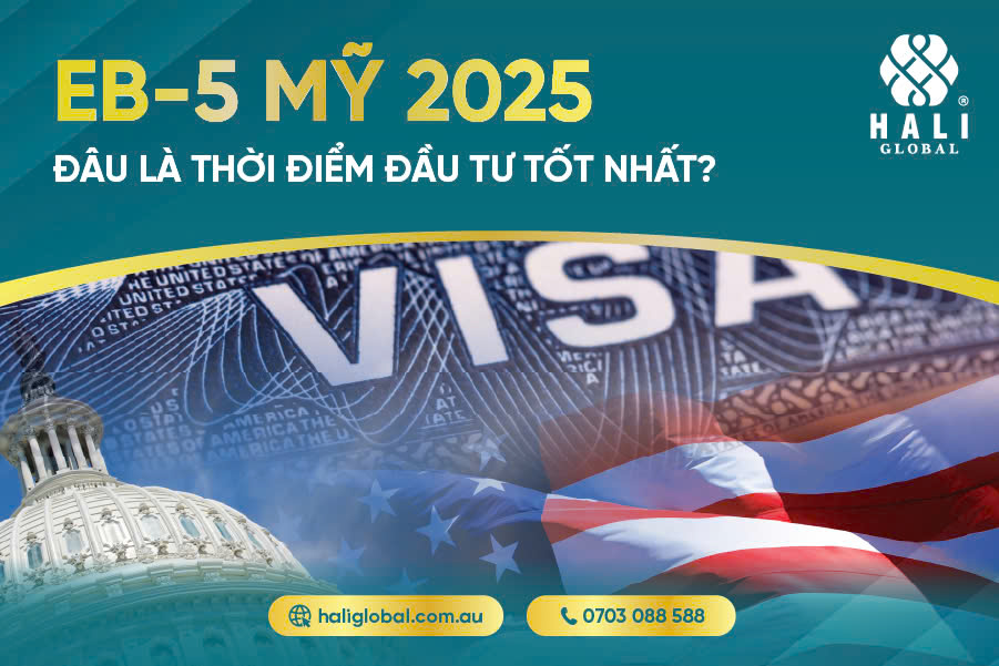 EB-5 MỸ 2025 – CƠ HỘI VÀNG CHO NHÀ ĐẦU TƯ ĐỊNH CƯ MỸ
