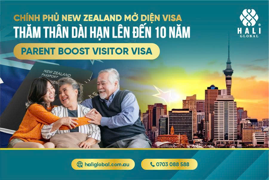 CHÍNH PHỦ NEW ZEALAND MỞ DIỆN VISA THĂM THÂN DÀI HẠN LÊN ĐẾN 10 NĂM – PARENT BOOST VISITOR VISA