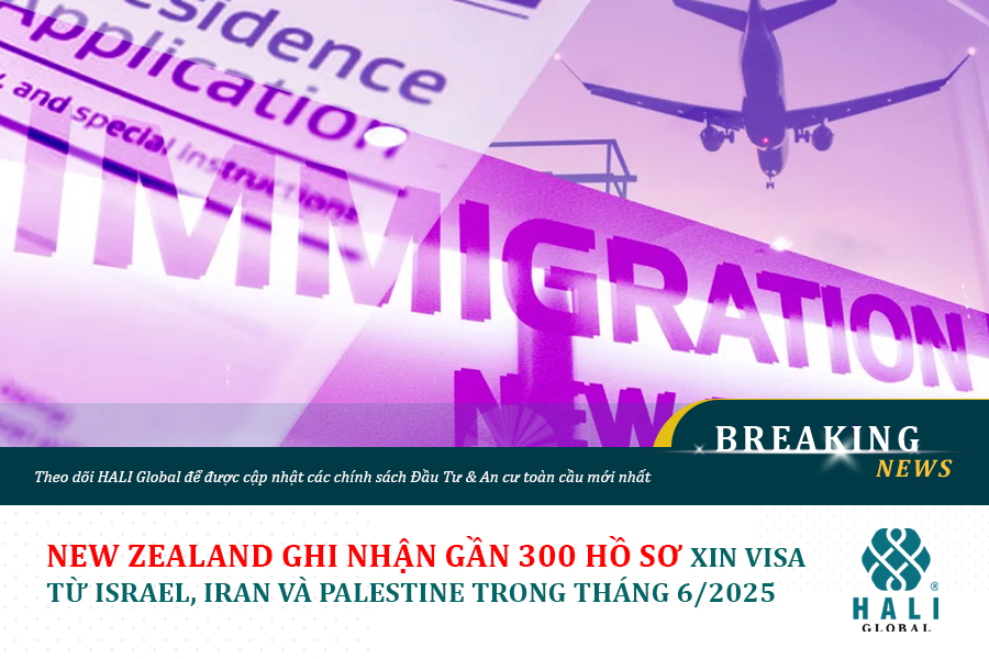 NEW ZEALAND GHI NHẬN GẦN 300 HỒ SƠ XIN VISA TỪ ISRAEL, IRAN VÀ PALESTINE TRONG THÁNG 6/2025