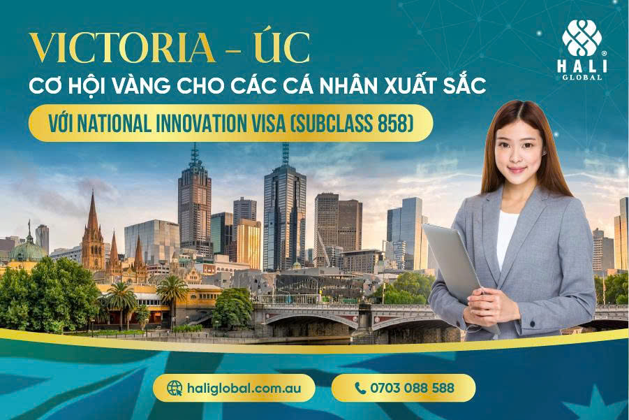 VICTORIA – CƠ HỘI VÀNG CHO NHÂN TÀI QUỐC TẾ VỚI NATIONAL INNOVATION VISA (SUBCLASS 858)