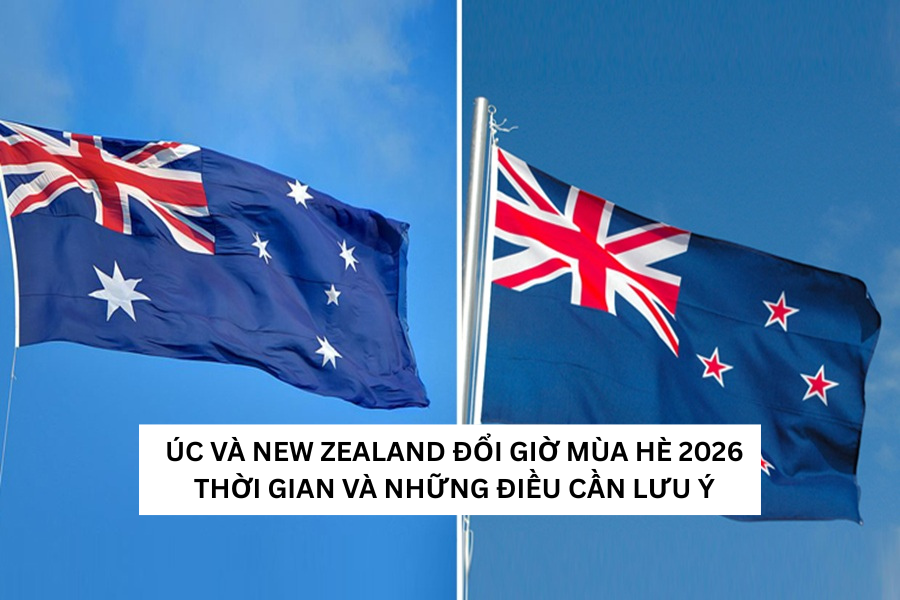 ÚC VÀ NEW ZEALAND ĐỔI GIỜ MÙA HÈ 2026: THỜI GIAN VÀ NHỮNG ĐIỀU CẦN LƯU Ý