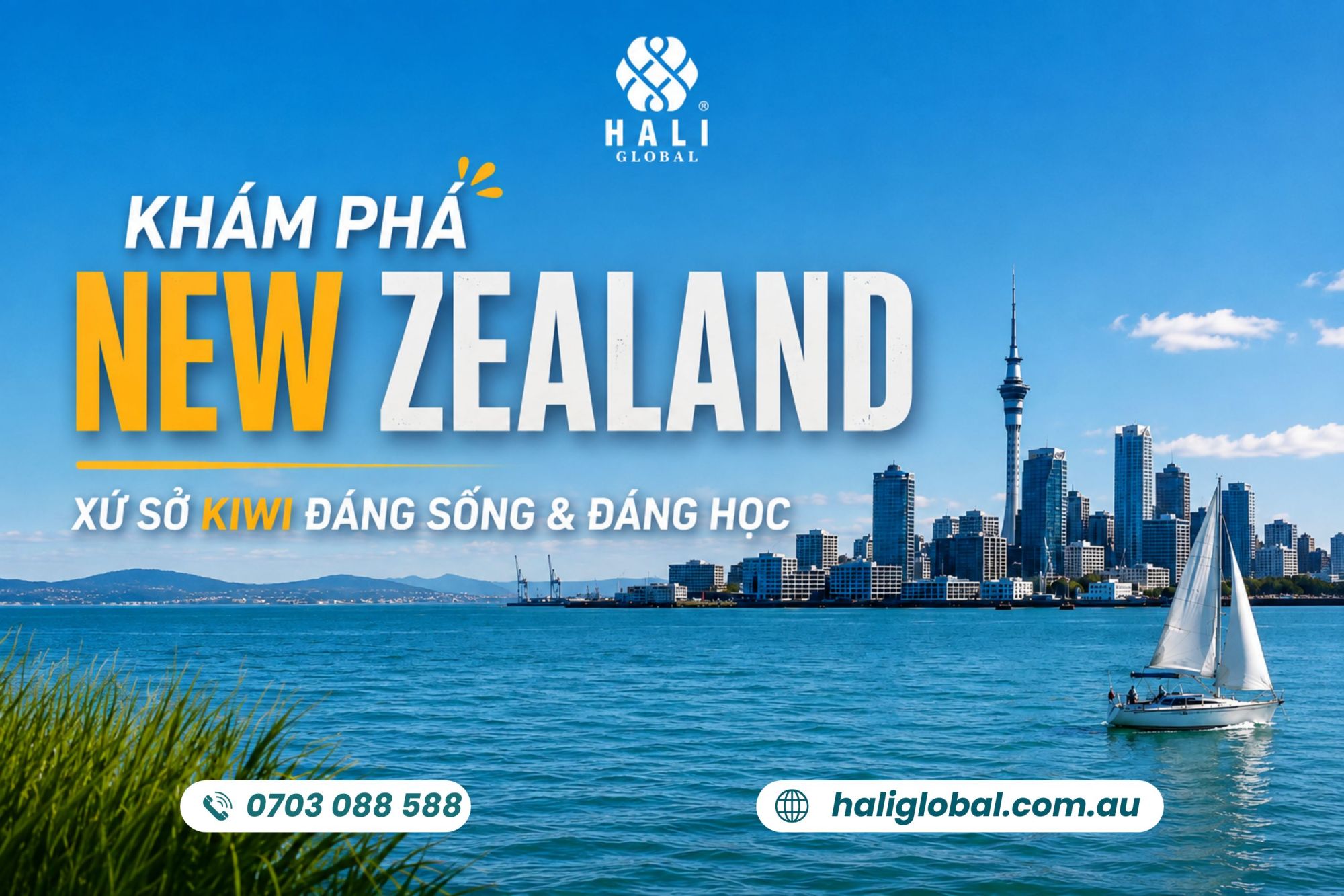 NEW ZEALAND – XỨ SỞ KIWI ĐÁNG SỐNG, ĐÁNG HỌC VÀ ĐÁNG ĐỂ XÂY DỰNG TƯƠNG LAI